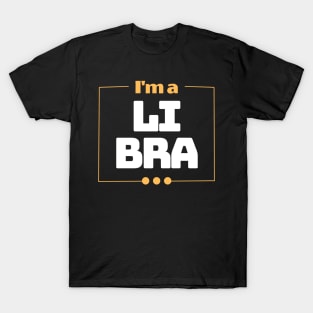 I'm a Libra T-Shirt